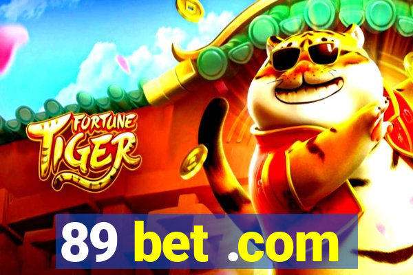 89 bet .com